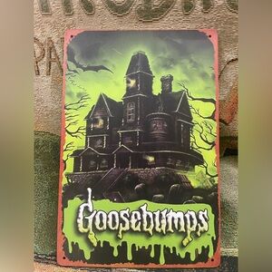 GOOSEBUMPS Haunted House Metal Poster Sign 8”x 12” NEW “Distressed”